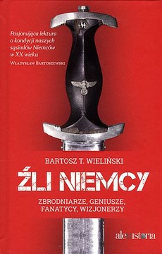 Źli Niemcy Wieliński Bartosz T.