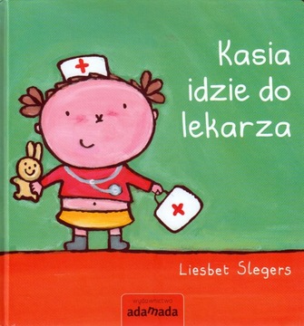 Kasia idzie do lekarza Liesbet Slegers