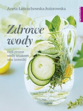 Zdrowe wody Aneta Łańcuchowska
