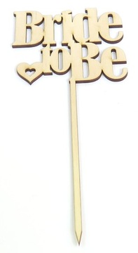 DEKOR CAKE TOPPER TOPER Bride to Be DECOUPAGE WR51