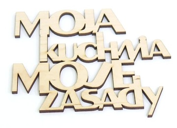 DEKOR NAPIS MOJA KUCHNIA MOJE ZASADY SKLEJKA VK77