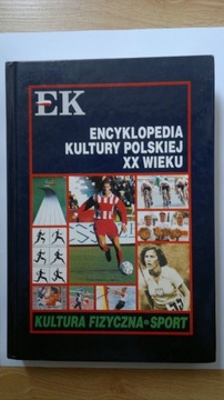 Encyklopedia kultury polskiej XX wieku kultura fizyczna sport
