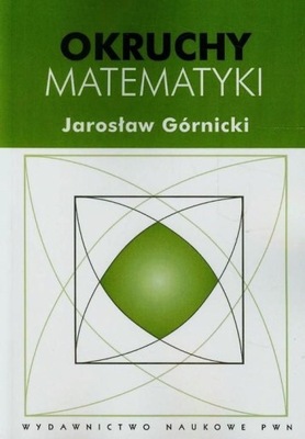 Okruchy matematyki Jarosław Górnicki