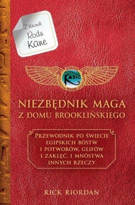 Niezbędnik maga z Domu Brooklyńskiego Kroniki Rodu Kane Rick Riordan