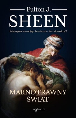 Marnotrawny Świat J.Sheen Fulton