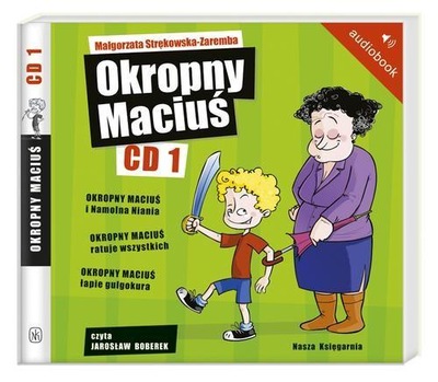 Okropny Maciuś. Audiobook Małgorzata Strękowska-Zaremba