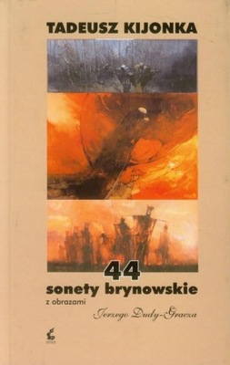 . 44 sonety brynowskie z obrazami Jerzy Duda Gracz