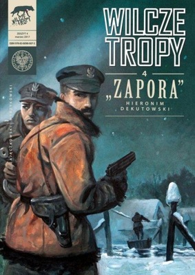 Wilcze Tropy "Zapora" Hieronim Dekutowski Krzysztof Wyrzykowski,