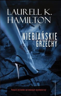 NIEBIAŃSKIE GRZECHY HAMILTON LAURELL K