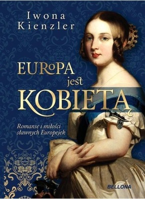 Europa jest kobietą Iwona Kienzler