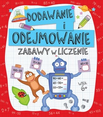 Zabawy w liczenie Dodawanie i odejmowanie Praca zbiorowa