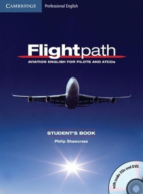 Flightpath: Aviation English for Pilots and ATCOs