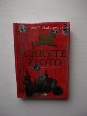 PIEKAŁKIEWICZ - UKRYTE ZŁOTO /ŚREDNIOWIECZE AFRYKA