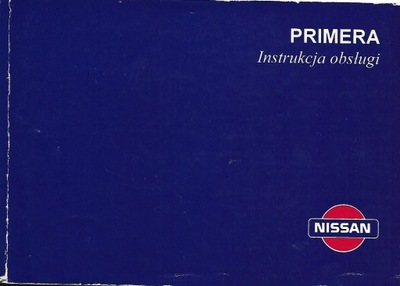 NISSAN PRIMERA - Instrukcja obsługi