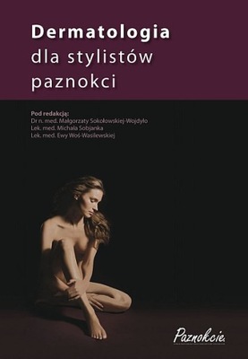DERMATOLOGIA DLA STYLISTÓW PAZNOKCI