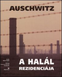 Auschwitz Rezydencja śmierci wer.węgierska