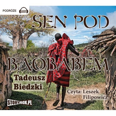 Sen pod baobabem - Tadeusz Biedzki audiobook