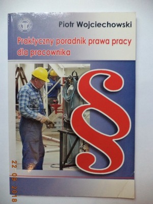 PRAKTYCZNY PORADNIK PRAWA PRACY DLA PRACOWNIKA