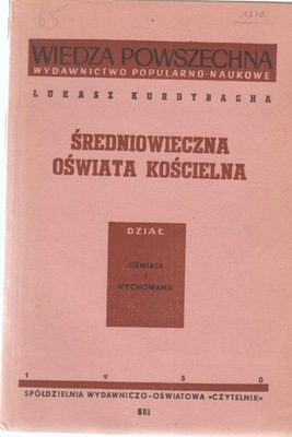 ŚREDNIOWIECZNA OŚWIATA KOŚCIELNA Kurdybacha