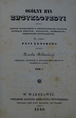 OGÓLNY RYS ENCYKLOPEDYI MILEWSKI 1840 Glücksberga