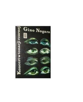 Gino Nogara - Koncert w tonacji czarnej