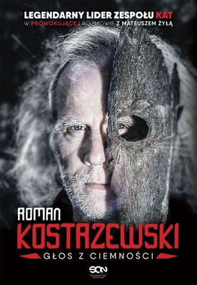 Roman Kostrzewski Głos z ciemności Roman Kostrzewski Mateusz Żyła
