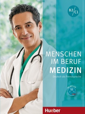 Menschen im Beruf - Medizin B2-C1+ CD Hueber