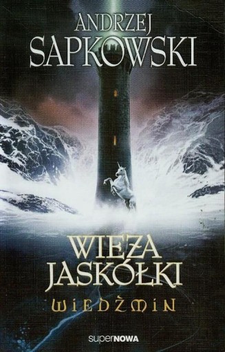 Wieża jaskółki. Wiedźmin. Tom 6. Sapkowski