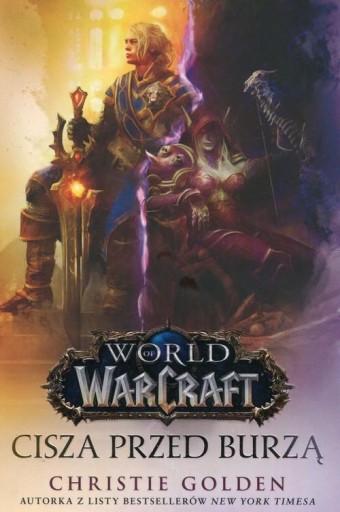 World of Warcraft: «Затишье перед бурей», Кристи Голд