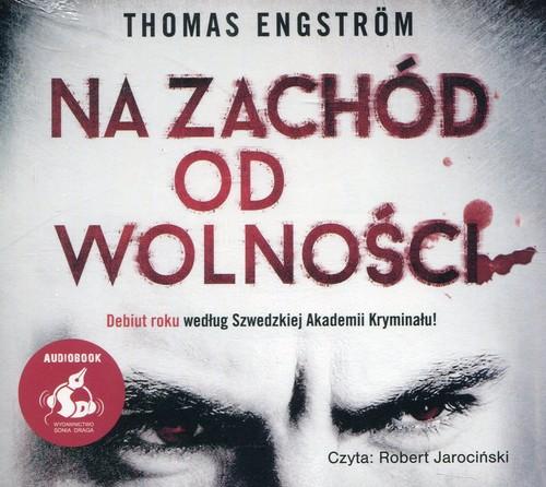 CD MP3 Na zachód od wolności Thomas Engstrom