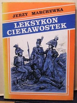 Лексикон курьезов, Ежи Ежи МАРЧЕВКА [SPAR 1989]