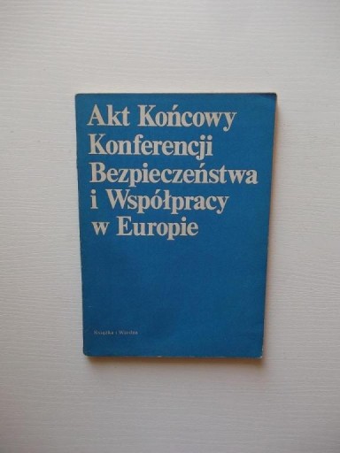 AKT KOŃCOWY KONFERENCJI BEZPIECZEŃSTWA W EUROPIE