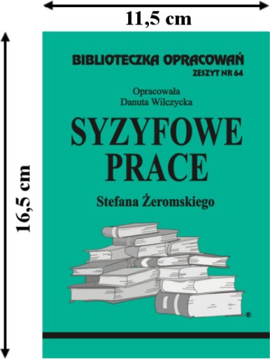 Сизифовы произведения С. Жеромского Библиотека исследований