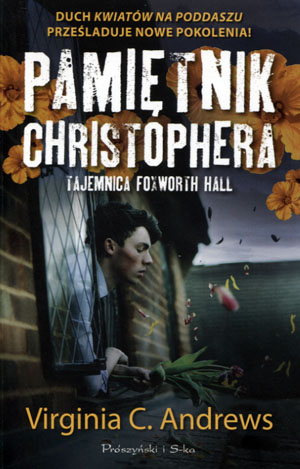 Pamiętnik Christophera. Tajemnica Foxworth Hall - Virginia C. Andrews