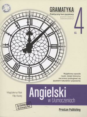 Angielski w tłumaczeniach Gramatyka Część 4 + Płyta CD PW