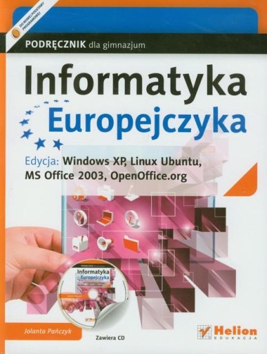 Informatyka Europejczyka GIM. Podręcznik. Edycja: Windows XP, Linux Ubuntu,