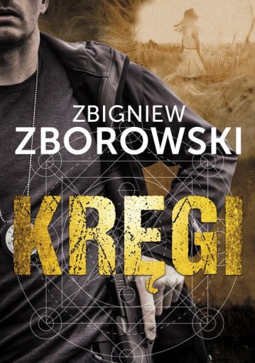 Kręgi Zbigniew Zborowski