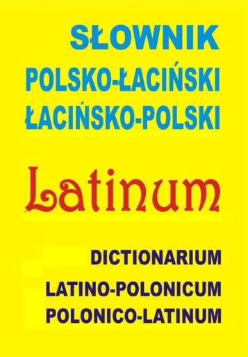 Słownik polsko-łaciński, łacińsko-polski BR
