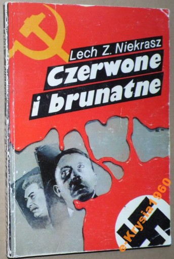 Czerwone i brunatne Lech Z. Niekrasz