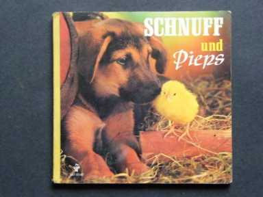 SCHNUFF UND PIEPS