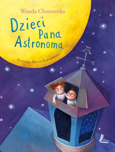 DZIECI PANA ASTRONOMA / WANDA CHOTOMSKA TANIO