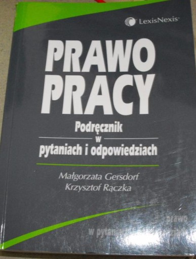 Prawo pracy w pytaniach i odpowiedziach Gersdorf