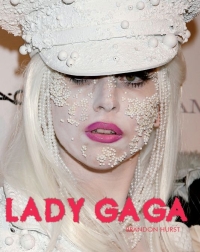 Lady Gaga Biografia - Brandon Hurst