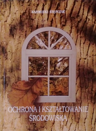 Ochrona i kształtowanie środowiska