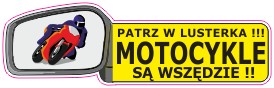 Nalepka patrz w lusterka motocykle są wszędzie G10