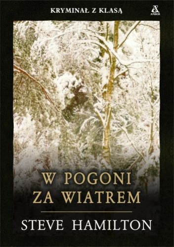 W POGONI ZA WIATREM Steve Hamilton