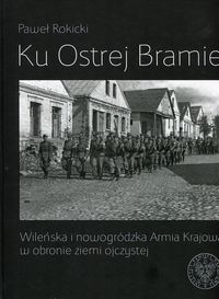 KU OSTREJ BRAMIE - PAWEŁ ROKICKI