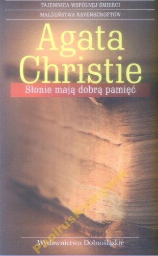 Słonie mają dobrą pamięć - Agatha Christie