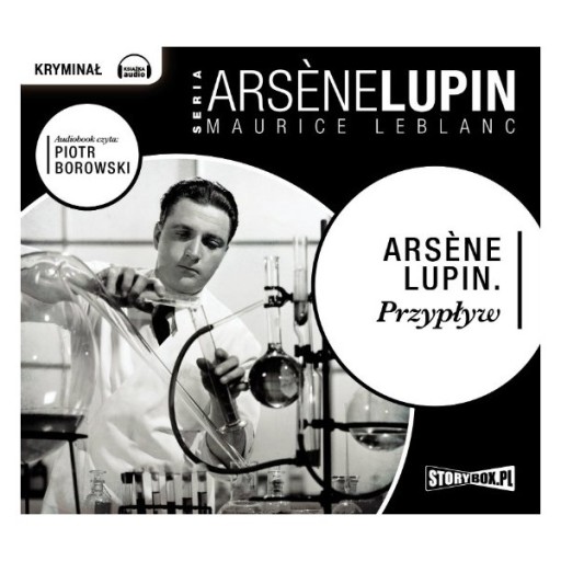 Arsene Lupin. Przypływ audiobook