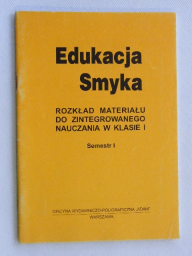 EDUKACJA SMYKA ROZKŁAD MATERIAŁU